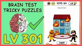 Brain Test Level 301 Save her Solution Walkthrough | Brain test 301