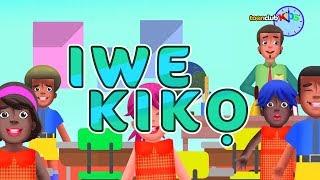 Iwe Kiko (Yoruba) | Children's Songs & Nursery Rhymes