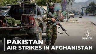 Pakistan air strikes in Afghanistan spark Taliban warning of retaliation