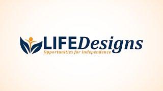 LIFEDesigns | A World Where Everyone Is Valued