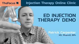 Penile Injection Therapy Demo | Everything You Need To Know