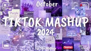 Tiktok Mashup October 2024 (Not Clean)