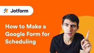 How to Make a Google Form for Scheduling