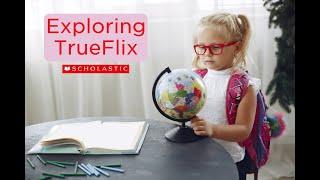 Exploring TrueFlix | Online Resources