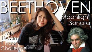 1 Min, 10 Min, 1 Hour Challenge: Beethoven Moonlight Sonata, Op.27 No.2 - Mondscheinsonate