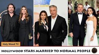 Hollywood Famous Celebrities Who Married Normal People | Non-Celebrities | Holy Wood TV