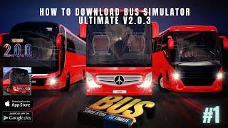 How To Download Bus Simulator Ultimate v2.0.3? From Play Store #1