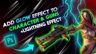 Add Glowing & Lightning effect to Guns and Character Avatar | PUBG thumbnail editing  Adobe PS touch