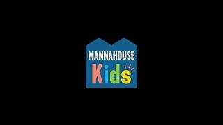Mannahouse Kids Online Worship