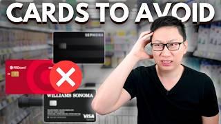 Credit Cards I AVOID: Why Store Credit Cards are a Trap