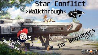 Star Conflict Walkthrough for Beginners pt1