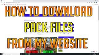 How To Download Pack Files from my Website (Easy!)