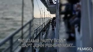 "CAPT JOHN" PARTY BOAT FISHING ADVENTURE..."Abundantly Blessed"!!!