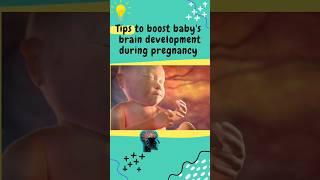 Tips To Boost Baby's Brain Development During Pregnancy