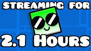 STREAMING FOR 2.1 HOURS!!