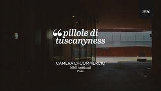 Pills of Tuscanyness — Camera di Commercio di Prato (MDU Architetti)