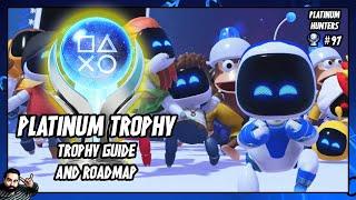 I PLAT : ASTRO BOT which is the best PLATINUM TROPHY of the Year! | PLATINUM HUNTERS Epi 97