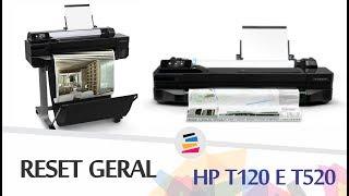 Reset Geral (Hard Reset) na Plotter HP T120 e T520 - SULINK