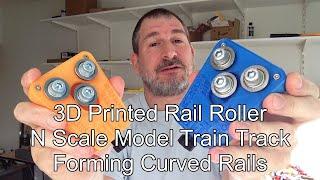 3D Printed Rail Roller To Make Curved N Scale Model Train Tracks - HO as well.