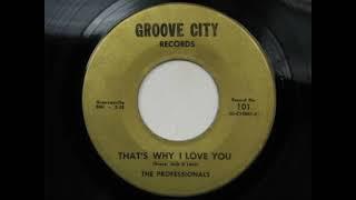 The Professionals  - Thats why I love you