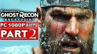 GHOST RECON BREAKPOINT Gameplay Walkthrough Part 2 BETA [1080p HD 60FPS PC] - No Commentary