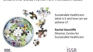 Sustainable Healthcare: what is it and how can we achieve it? -- Rachel Stancliffe