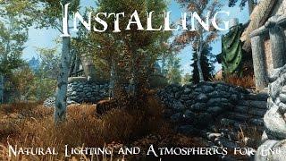 Skyrim - How to Install Natural Lighting & Atmospherics for ENB (Detailed)