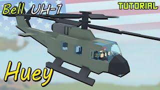 Bell UH-1 Huey | Plane Crazy - Tutorial