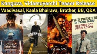 Kanguva | Vidamuyarchi Teaser Release, Vaadivasal, Brother Trailer, Kaala Bhairava, Bullet