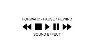 [ETC SUACE] FAST FORWARD / REWINDING / PAUSE SOUND EFFECT