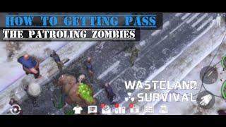 How to getting pass the patroling zombies in NothernCampsite?/Z Shelter Survival. Episode - 44