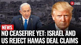Israel, US Deny Ceasefire Deal with Hamas as Gaza War Escalates | Israel Gaza War