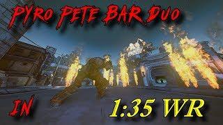 OP8 Pete Bar duo in 1:35 [WR] w/Bew_