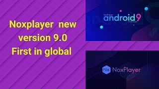 Noxplayer new version 9.0.0.0