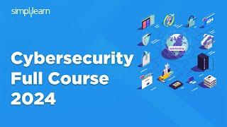 Cybersecurity Full Course 2024 | Web Application Security Tutorial For Beginners | Simplilearn