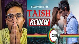 Taish Review | Taish ZEE5 Original Series Review | Taish Tv Show Review | Taish ZEE5 Review | Taish