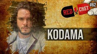 KODAMA - REDCAST #62