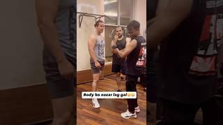 Body ko nazar   #yourubeshortvideo #follow #videoshort #youtubeshorts #instagram #funny #gym