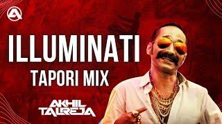 Illuminati | Tapori Remix | Top DJ Songs 2025 | DJ Akhil Talreja | Full Video
