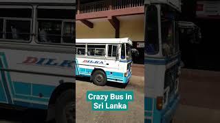 Crazy BUS in Sri Lanka