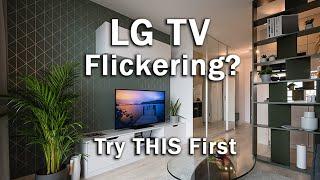 LG TV Flickering Screen? Try THIS First...