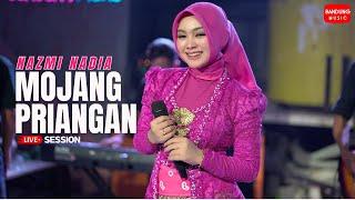 MOJANG PRIANGAN - NAZMI NADIA (LIVE SESSION)