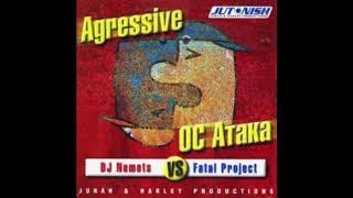 DJ Nemets vs  Fatal Project - Agressive OC Ataka