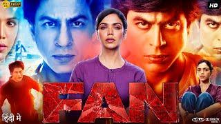 Fan Full Movie | Shah Rukh Khan, Shriya Pilgaonkar, Sayani Gupta | Review & Facts