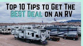 10 Tips to Get the BEST DEAL on a New RV