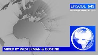 Pure Trance Sessions 649 by Westerman & Oostink Podcast