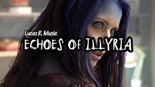 Echoes of Illyria - Lucas R.