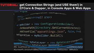 Get Connection String for Dapper and EFCore (Web or Console App) [Dotnet5] [2021]