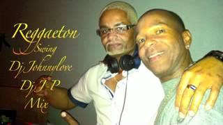 Dj J-Paul & Dj Johnnylove Mix Reggaeton Swing.flv