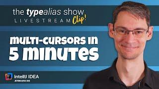 5 Minutes to Faster Edits in IntelliJ and Android Studio - Multiple Cursors - TypeAlias Show Clip